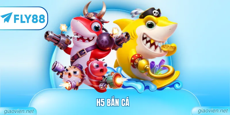 h5 bắn cá