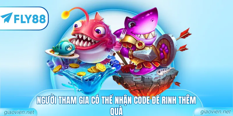 Người tham gia có thể nhận code để rinh thêm quà