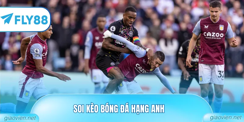 soi kèo bóng đá hạng anh