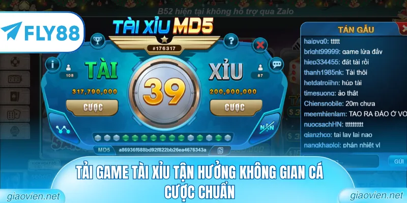 Tải game Tài Xỉu tận hưởng không gian cá cược chuẩn